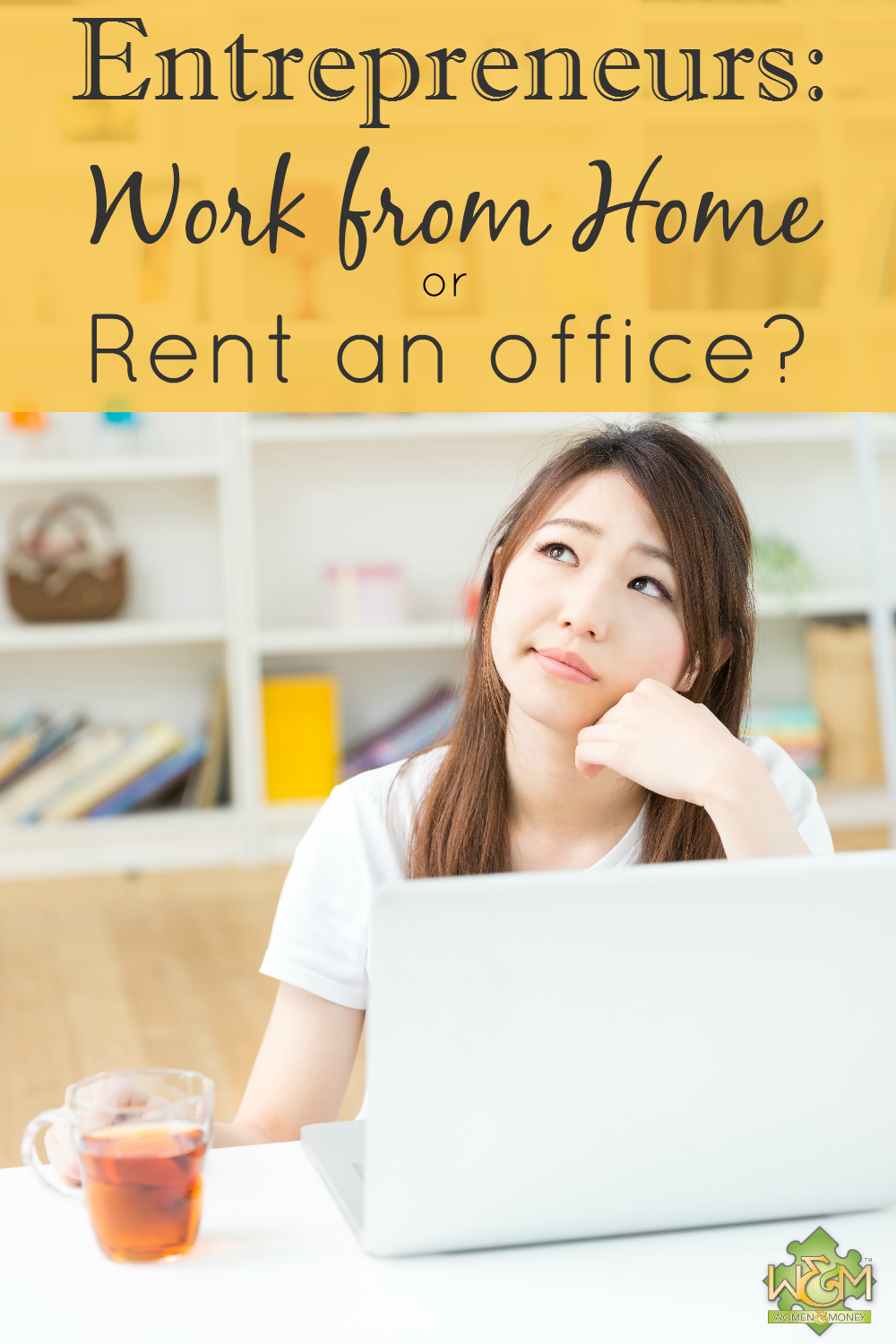 Entrepreneurs - should you work from home or rent an office?